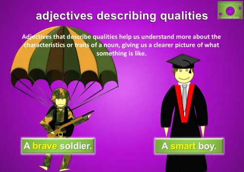 shows examples of how adjectives describe qualities