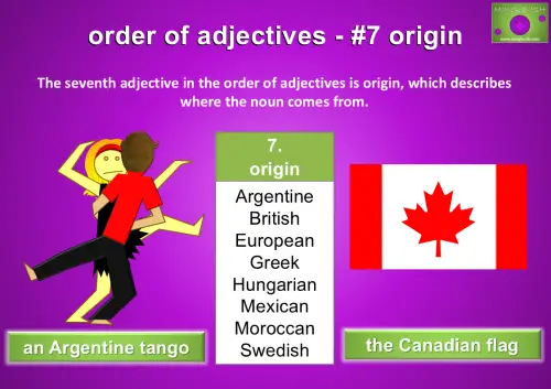 Illustration for 'order of adjectives - origin' with examples like 'an Argentine tango' and 'the Canadian flag.'"