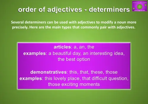 Order of adjectives - determiners including articles and demonstratives with examples