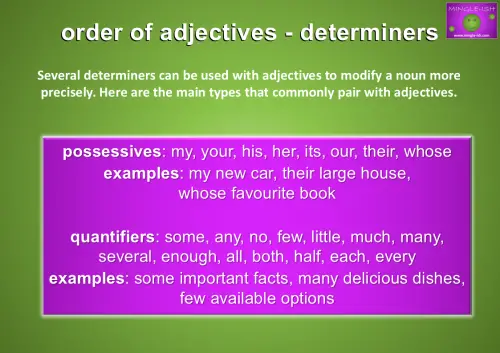 Order of adjectives - determiners including possessives and quantifiers with examples