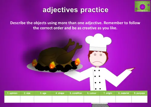 adjectives practice activity with chef holding burnt turkey, chart showing order of adjectives categories like opinion, size, age, shape, condition, colour, origin, material, purpose.