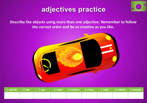 adjectives practice activity with red and yellow car illustration, chart showing order of adjectives categories like opinion, size, age, shape, condition, colour, origin, material, purpose.