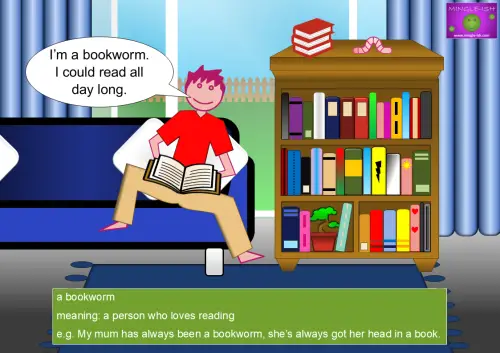 idioms to describe people - a bookworm