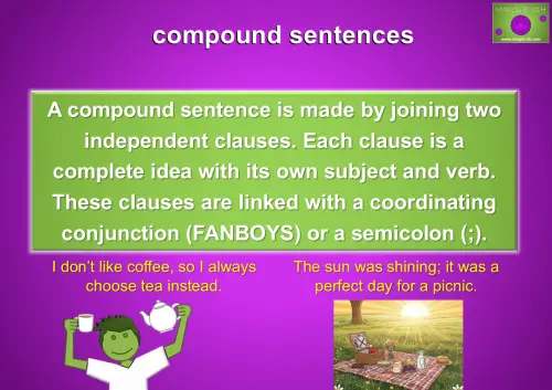 Compound sentence definition and examples showing two independent clauses joined by a FANBOYS coordinating conjunction or a semicolon.