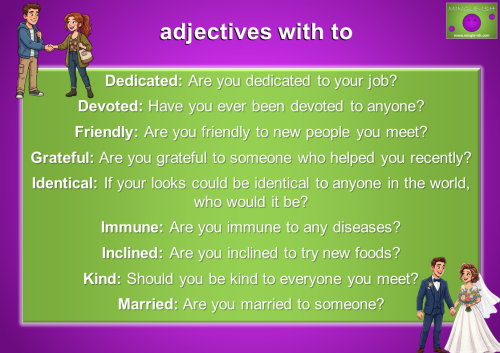 Educational infographic titled "adjectives with to" listing adjectives like Dedicated, Devoted, and Friendly with example questions and cartoon characters.
