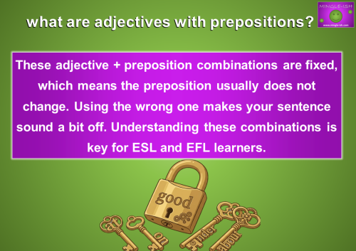 Adjective + preposition combinations in English grammar shown as a lock and key visual explaining fixed adjective preposition rules for ESL learners