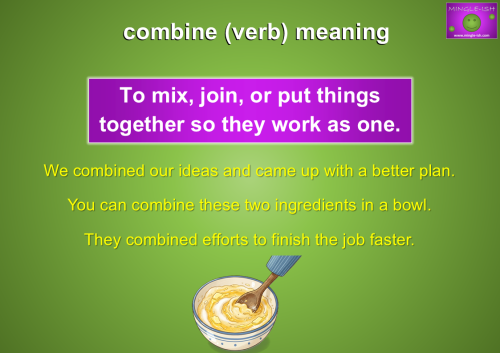 Cartoon image explaining the verb meaning of combine as a homograph in English with example sentences and mixing ingredients illustration