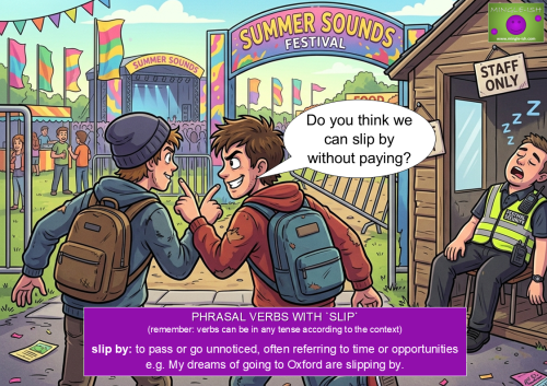 Cartoon showing two teenagers trying to slip by security at a music festival while learning the phrasal verb “slip by” with example sentence and meaning.