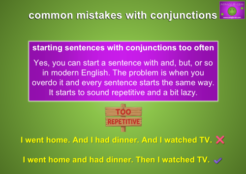 Common mistakes with conjunctions infographic explaining why starting sentences with conjunctions too often can make writing sound repetitive, with examples of correct and incorrect sentence structure.
