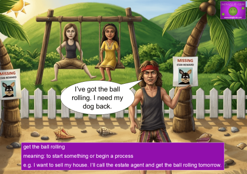 An illustration explaining the idiom 'get the ball rolling' with characters on a beach, a missing dog poster, and text definitions.