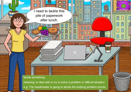 Cartoon illustration of a woman in an office explaining the idiom 'tackle something,' with a definition box at the bottom.