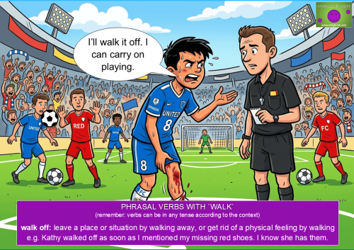 Cartoon illustration showing the meaning of the phrasal verb walk off, featuring an injured football player telling a referee he can walk it off and keep playing.