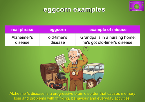 Alzheimer's disease and old-timer's disease eggcorn example